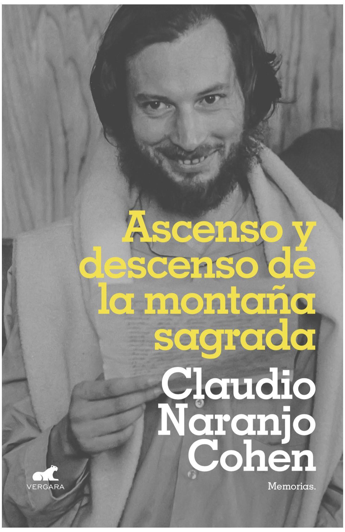 Ascenso y Descenso de la Montaña Sagrada - Claudio Naranjo Cohen