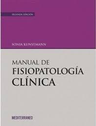 Manual De Fisiopatologia Clinica 2º Edicion -Sonia Kuntsmann