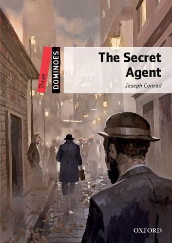 The Secret Agent (Dominoes L3)  - Joseph Conrad