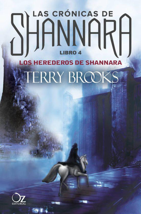 Las crónicas de Shannara: Los herederos de Shannara (Libro 4) - Terry Brooks