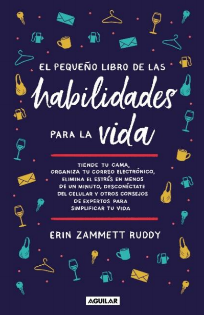 El Pequeño Libro de las Habilidades para la Vida - Erin Zammett