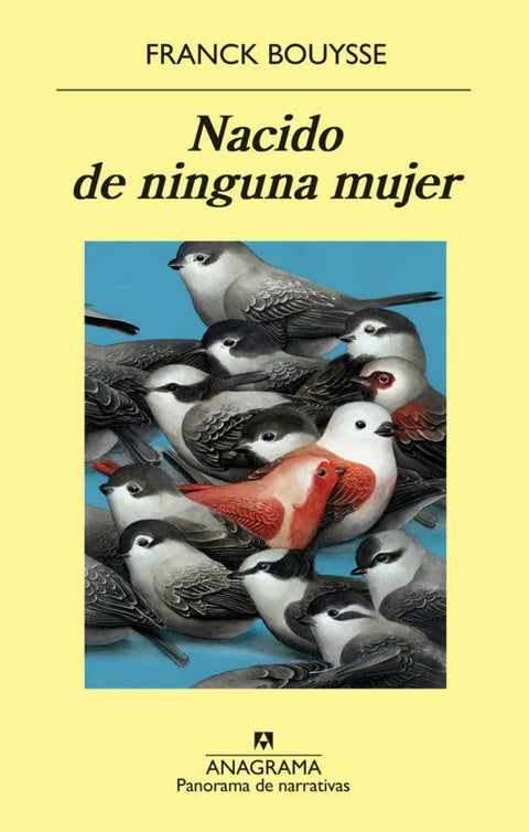 Nacido de Ninguna Mujer - Franck Bouysse