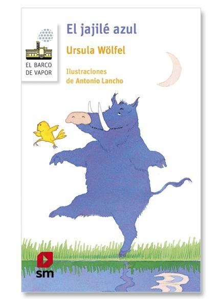El Jajile Azul - Ursula Wolfel
