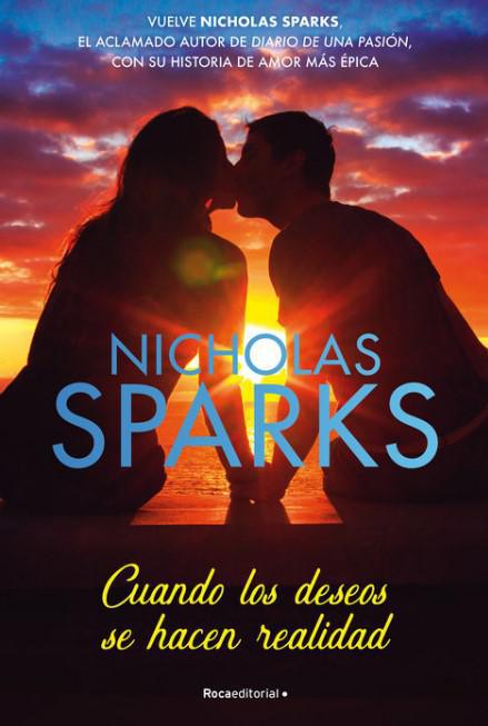 Cuando los Deseos se Hacer Realidad - Nicholas Sparks