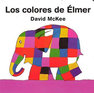 Los Colores de Elmer - David McKee