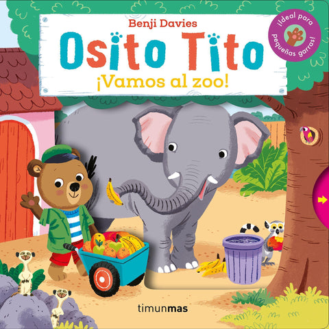 Osito Tito: ¡Vamos al Zoo! - Benji Davies