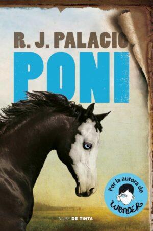 Poni - R.j Palacios