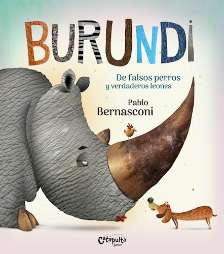 Burundi: De Falsos Perros y Verdaderos Leones - Pablo Bernasconi