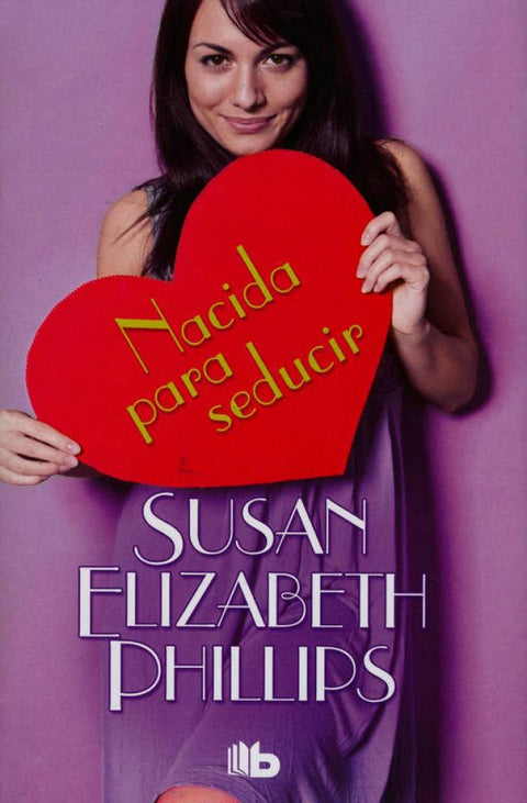 Nacida para Seducir - Susan Elizabeth Phillips
