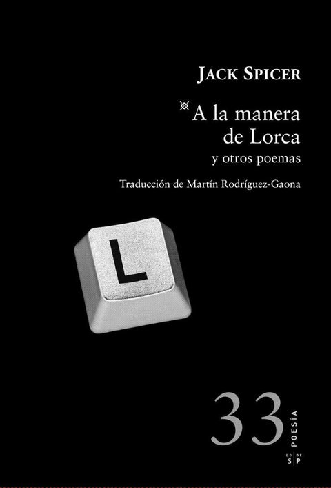 A la Manera de Lorca y otros Poemas - Jack Spicer