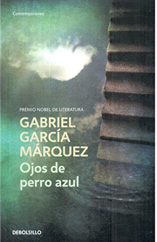Ojos de Perro Azul - Gabriel Garcia Marquez
