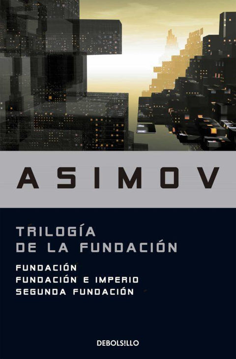 Trilogia de la Fundacion - Isaac Asimov