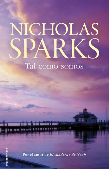 Tal Como Somos - Nicholas Sparks