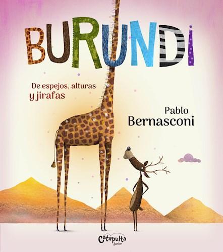 Burundi: De Espejos, Alturas y Jirafas - Pablo Bernasconi