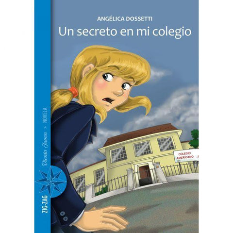 Un Secreto En Mi Colegio - Angelica Dossetti