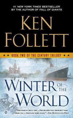 Winter of the World (Century Trilogy 2) - Ken Follet