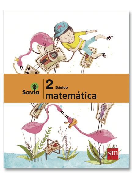 Matemática + Cuaderno de actividades - 2 Básico -  SAVIA