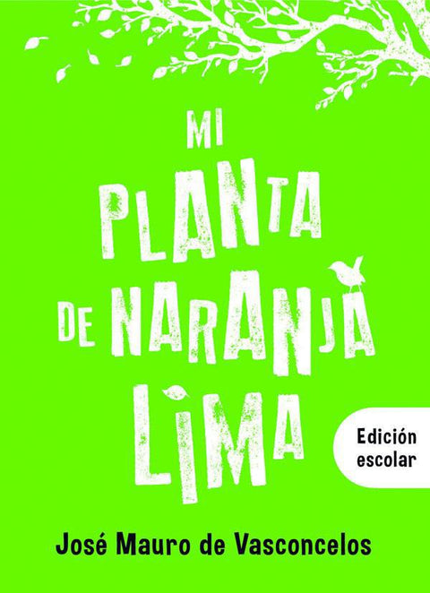 Mi Planta de Naranja Lima - Jose Mauro de Vasconcelos