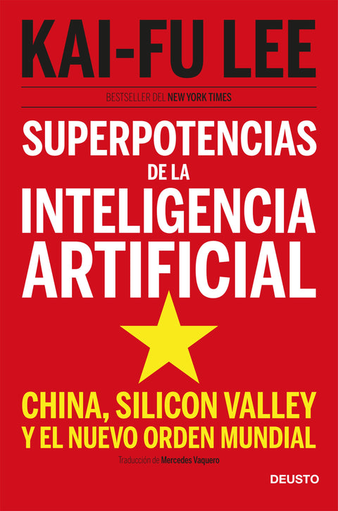 Superpotencias de la Inteligencia Artificial - Kai Fu Lee