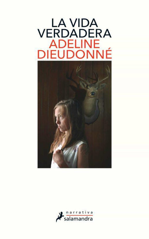 La Verdadera Vida - Adeline Dieudonne