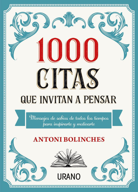 1000 Citas Que Invitan A Pensar - Antoni Bolinches