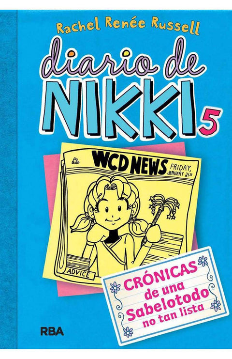 Diario de Nikki 5 - Rachel Renee Russell