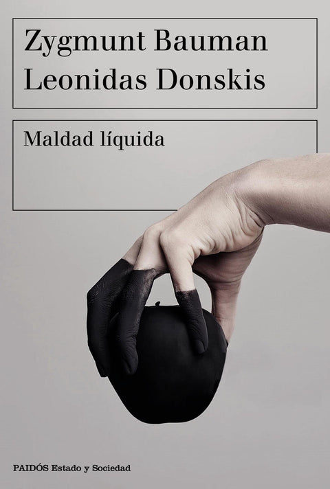Maldad liquida - Zygmunt Bauman, Leonidas Donskis