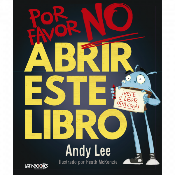 Por favor no abrir este libro - Andy Lee