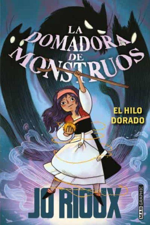 La domadora de monstruos - Jo Rioux