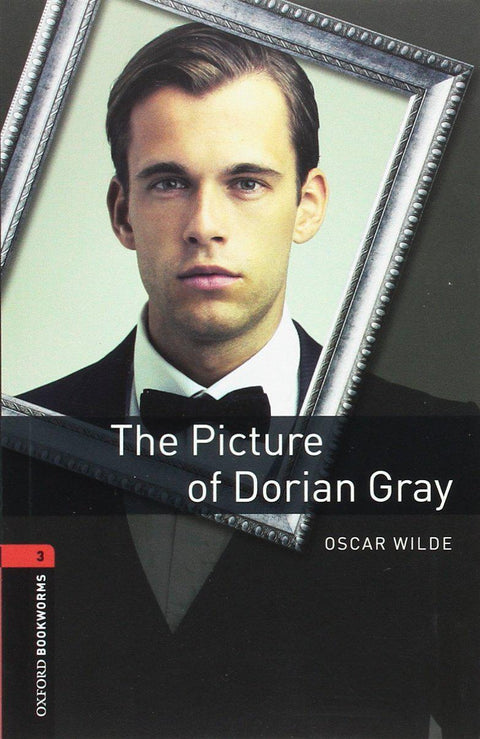 The Picture of Dorian Gray (L3 Oxford Bookworms) - Oscar Wilde