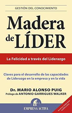 Madera de Lider - Mario Alonso Puig