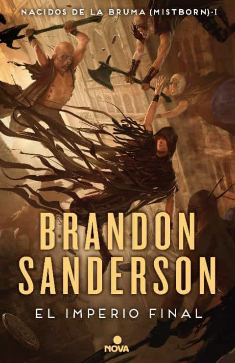 El Imperio Final (Nacidos de la Bruma 1) - Brandon Sanderson