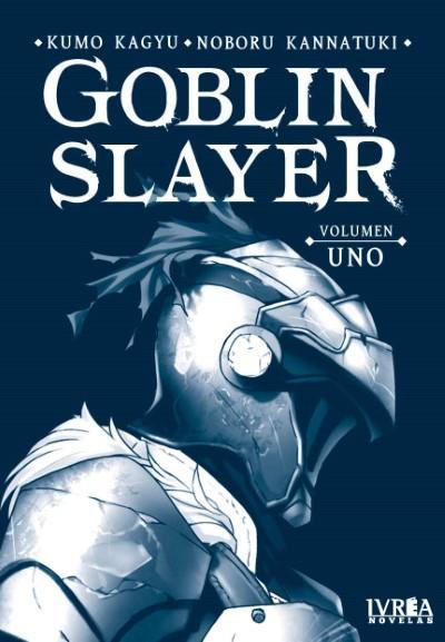 Goblin Slayer Volumen uno - Kumo Kagyu, Noboru Kannatuki