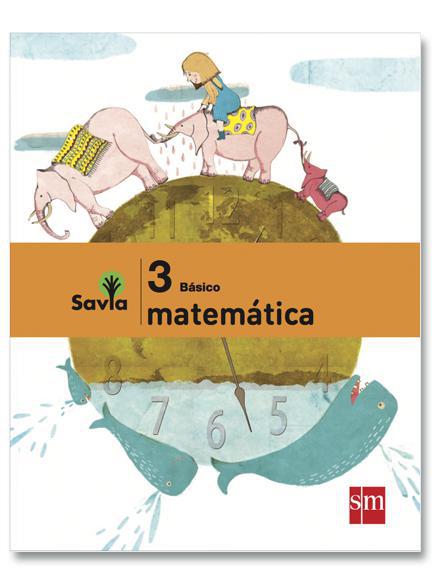 Matemática + Cuaderno de actividades - 3 Básico - SAVIA