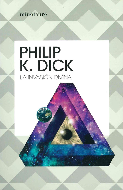 La Invasion Divina - Philip K. Dick