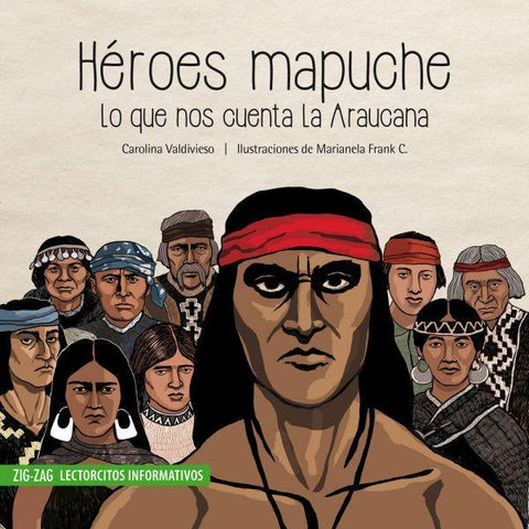 Heroes Mapuche - Cecilia Beuchat