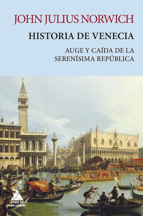 Historia de Venecia - John Julius Norwich