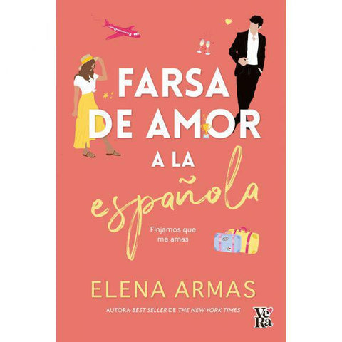 Farsa de amor a la española - Elena Armas