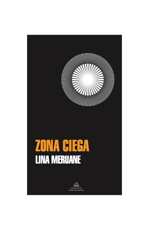Zona Ciega - Lina Meruane