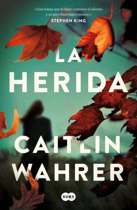 La Herida - Caitlin Wahrer