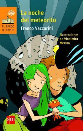 La Noche del Meteorito - Franco Vaccarini
