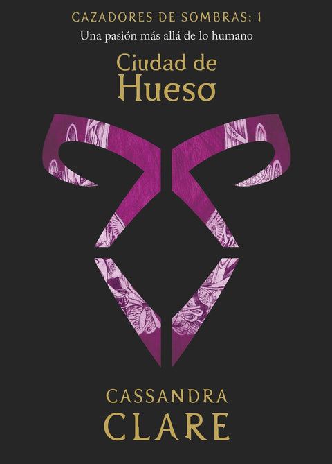 Ciudad de Hueso (Cazadores de Sombras 1) - Cassandra Clare
