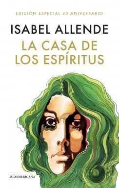 La casa de los espíritus Edicion 40 años - Isabel Allende