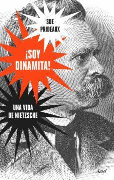 Soy Dinamita - Friedrich Nietzsche