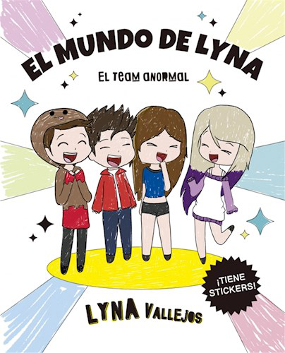 El Mundo de Lyna: El Team Anormal - Lyna Vallejos