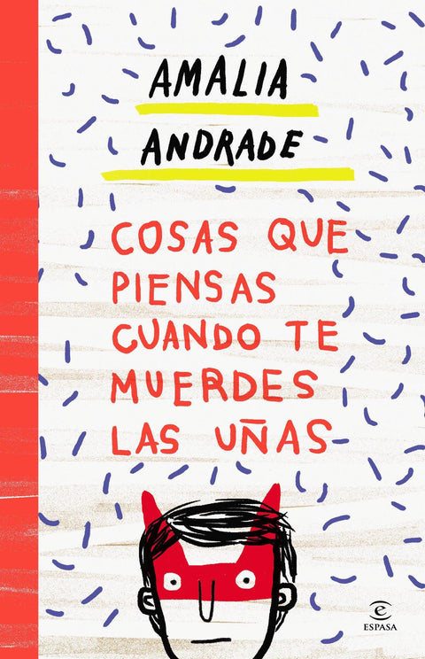 Cosas que Piensas Cuando te Muerdes las Uñas - Amalia Andrade