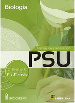 Manual de Preparacion PSU Biologia 1° y 2° Medio - Ed. UC