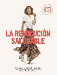 La Revolucion Saludable - Yasmin Rebolledo