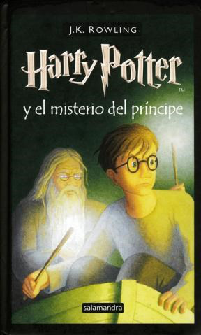 Harry Potter 6 y el Misterio del Principe (Tapa Dura) - J.K. Rowling