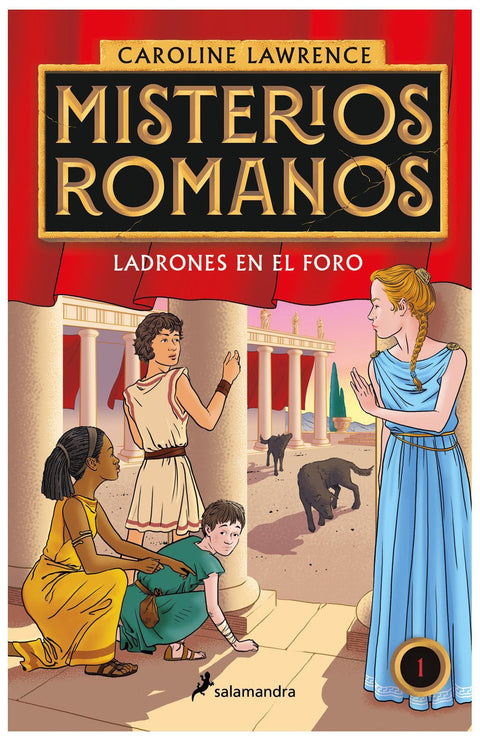 Misterios Romanos: Ladrones en el Foro - Caroline Lawrence